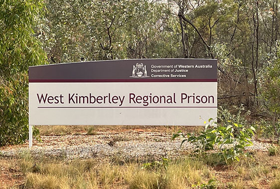WKRP sign West Kimberley Regional Prison sign